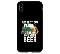 Protect Our Planet It's the Only One With Beer Save Earth Case for iPhone XS Max