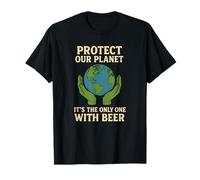 Protect Our Planet It's The Only One with Beer Save Earth T-Shirt