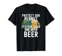 Protect Our Planet It's The Only One with Beer Save Earth T-Shirt