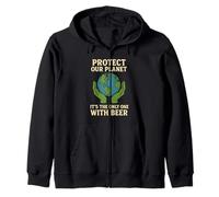Protect Our Planet It's the Only One With Beer Save Earth Zip Hoodie