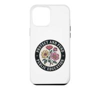 Protect Public Education and Defend All Great Teachers Case for iPhone 12 Pro Max