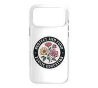 Protect Public Education and Defend All Great Teachers Case for iPhone 17 Pro Max