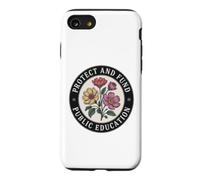 Protect Public Education and Defend All Great Teachers Case for iPhone SE (2020) / 7/8