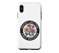 Protect Public Education and Defend All Great Teachers Case for iPhone XS Max