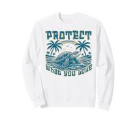 Protect Sea Turtles Our Oceans Marine Life Save The Ocean Sweatshirt