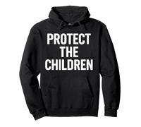 Protect The Children - Child Safety Protection Guardians Pullover Hoodie