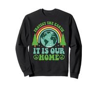 Protect The Earth It Is Our Home Planet Environmental Sweatshirt