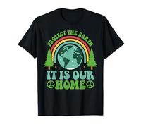 Protect The Earth It is Our Home Planet Environmental T-Shirt