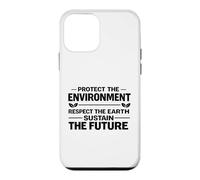 Protect the Environment Respect the Earth Sustain the Future Case for iPhone 12 mini