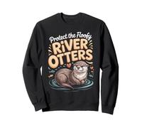Protect the Floofy River Otters Otter Sweatshirt