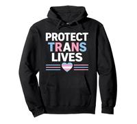 Protect Trans Lives LGBTQ+ Pride Equality Support Design Pullover Hoodie