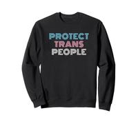 Protect Trans People - Transgender Pride Sweatshirt