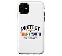Protect Trans Youth LGBTQ+ Pride Equality Support Design Case for iPhone 11