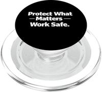 Protect What Matters Work Safe | Workplace Safety Motivation PopSockets PopGrip for MagSafe