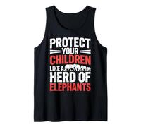 Protect Your Children Like A Herd of Elephants - Tank Top