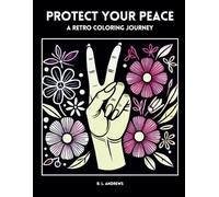 Protect Your Peace: A Retro Coloring Journey