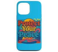 Protect Your Peace Mindful Energy Spiritual Reminder Case for iPhone 13 Pro Max
