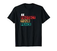 Protect Your Peace Motivational Quote T-Shirt