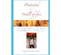 Protected by a Wall of Fire: 40's Virgin Shares on why Purity is the Best Way, and How to let GOD be the Protector of Your Innocence