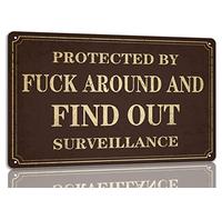Protected By Fuck Around And Find Out Surveillance Metal Tin Sign Vintage Warning Signs Wall Decor For House Yard Cafe Pub 8x12 Inch