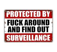Protected By Fuck Around And Find Out Surveillance Yard Tin Sign,Surveillance Man Cave Decor Funny No Trespassing Tin Signs For Home Garden Yard Farmhouse Farm Retro Metal Tin Sign 8X12 Inches
