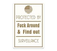 Protected By Fuck Around & Find Out Surveillance Sign Funny Yard Signs Fafo Security Sign Metal Tin Signs Funny Warning Signs 8x12 inch