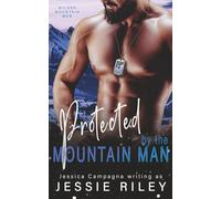 Protected by the Mountain Man (Wilder Mountain Men)