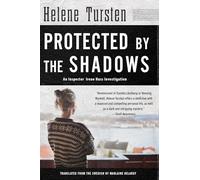 Protected by the Shadows An Inspector Irene Huss Investigation (Detective Inspector Huss)