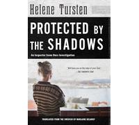 Protected by the Shadows Irene Huss Investigation #10