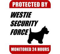 Protected By Westie Security Force Monitored Aluminum Metal Tin Sign 12x8 Inch Yard Signs