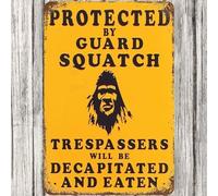 Protected Guard Squatch Bigfoot Sasquatch Plaques And Outdoor Aluminum Tin Sign Wall Poster Decor Funny Retro Bar Coffee Club Pub Gift Wall Decor Sign 8x12 Inch