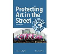 Protecting Art In The Street