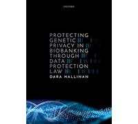 Protecting Genetic Privacy in Biobanking through Data Protection Law