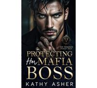 Protecting Her Mafia Boss: A Dark Russian Mafia Enemies to Lovers Romance (The Voronin Family Saga)
