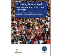 Protecting international premises and events from terrorism
