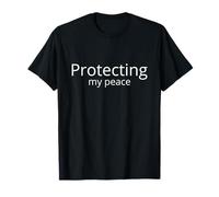 Protecting My Peace - Minimalist Emotional Quote T-Shirt