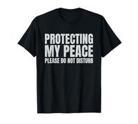 Protecting My Peace Tee Please Do Not Disturb Shirt Vintage T-Shirt