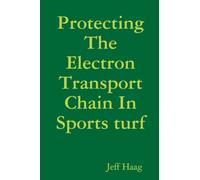 Protecting The Electron Transport Chain In Sports turf