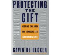 Protecting the Gift: Keeping Children