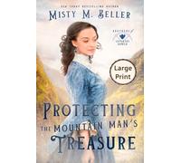 Protecting the Mountain Man's Treasure: 3 (Brothers of Sapphire Ranch)