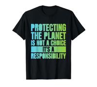 Protecting The Planet is Not A Choice, It's A Responsibility Value Graphic T-Shirt, Men, Black, L
