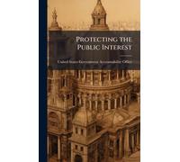 Protecting the Public Interest