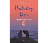 Protecting Them: Part I: 1