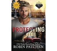 Protecting You: Schemes and Lies in Shadow Cove: Large Print Edition: 5 (The Wright Heroes of Maine)