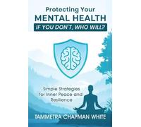 Protecting Your Mental Health: If You Don't, Who Will?