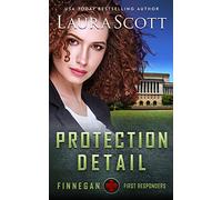 Protection Detail: A Christian Romantic Suspense (Finnegan First Responders)
