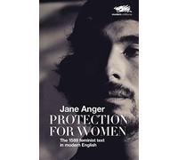 Protection for Women: The 1589 Feminist Text in Modern English