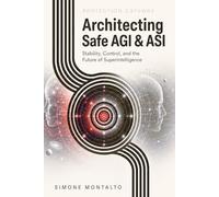PROTECTION GATEWAY: Architecting Safe AGI & ASI: Stability, Control, and the Future of Superintelligence
