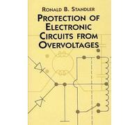 Protection of Electronic Circuits (Dover Books on Electrical Engineering)