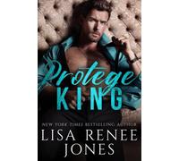 Protégé King: 2 (Wall Street Empire: Strictly Business)